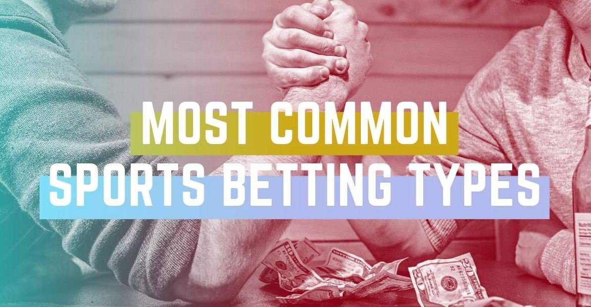 Understanding Different Types of Bets